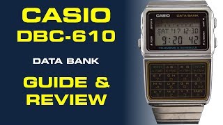 Casio Databank Calculator Watch DBC 610 Guide amp Review [upl. by Melvina]