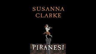 Piranesi by Susana Clarke [upl. by Areema]