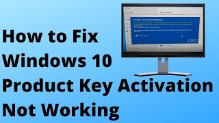 How to Fix Windows 10 Product Key Activation Not Working [upl. by Alberto]