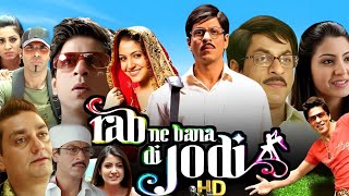 Rab Ne Bana Di Jodi Full Movie HD In Hindi Shahrukh Khan Anushka Vinay Pathak  Interesting Facts [upl. by Akers327]