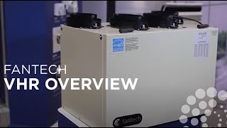 Fantech VHR overview fantech [upl. by Reynard541]