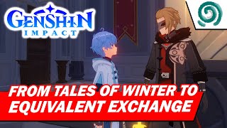 Tales of Winter and Equivalent Exchange Quest  Genshin Impact [upl. by Ursel845]