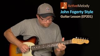 John Fogerty Guitar Lesson  CCR Creedence Clearwater Revival  EP201 [upl. by Verras459]