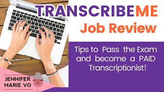 TranscribeMe Review How to Pass the Exam and Get a Transcription Job in 2020 [upl. by Aelahc874]