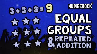 Equal Groups Multiplication Song  Repeated Addition Using Arrays [upl. by Ayik]