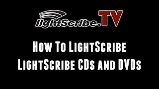 How To LightScribe  LightScribe Discs  DVDs CDs [upl. by Stranger]