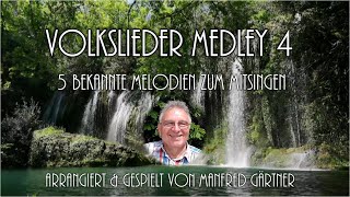 Volkslieder Medley 4 zum mitsingen [upl. by Berne]