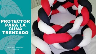 DIY Aprende a hacer PROTECTOR PARA CUNA EN TRENZA [upl. by Atirahc418]