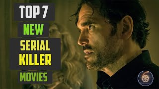 Top 7 new serial killer movies [upl. by Anaitak]