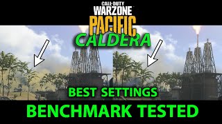 Warzone Pacific Caldera  Best Settings Benchmark Tested [upl. by Ytsud814]