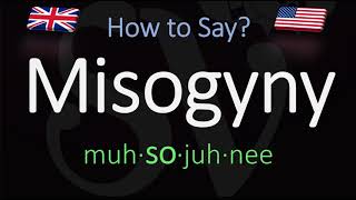 How to Pronounce Misogyny CORRECTLY Meaning amp Pronunciation [upl. by Yras413]