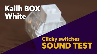 The Ultimate KAILH BOX WHITE Sound Test  Light and Crisp [upl. by Kale]