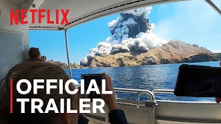 THE VOLCANO Rescue from Whakaari  Official Trailer  Netflix [upl. by Vipul433]