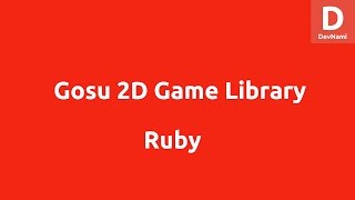 Ruby 2D Game Development library Gosu [upl. by Arelc485]