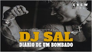 LEGENDA 🇧🇷 DJ SAL DIÁRIO DE UM BOMBADO 💪 SÓ RAP MAROMBA MOTIVACIONAL [upl. by Oruhtra]