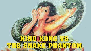 Wu Tang Collection  King Kong vs The Snake Phantom  English Subtitled [upl. by Egedan]