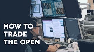 How to trade the open [upl. by Anneis]