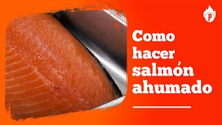 Cómo hacer salmón ahumado [upl. by Yerdua]