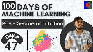 Principle Component Analysis PCA  Part 1  Geometric Intuition [upl. by Amalle]