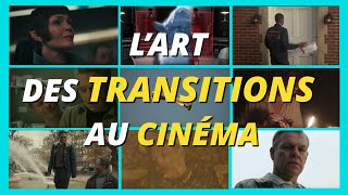 LART des TRANSITIONS au CINEMA [upl. by Ginzburg]