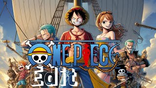 Onepiece best edit [upl. by Nuncia]