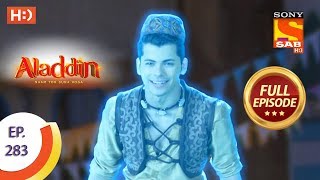 Aladdin  Ep 283  Full Episode  16th September 2019 [upl. by Eterg]