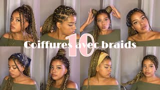 10 coiffures avec des BRAIDS [upl. by Ahsinirt]