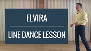 Elvira  Line Dance Lesson [upl. by Aiepoissac654]