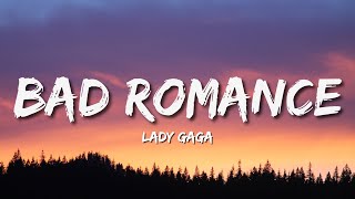 Lady Gaga  Bad Romance Lyrics🎵 [upl. by Annert]