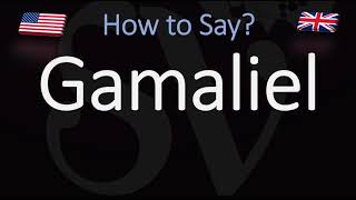 How to Pronounce Gamaliel CORRECTLY [upl. by Llezniuq]