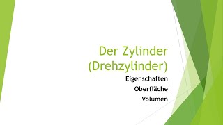 Mathe Der Zylinder Drehzylinder einfach und kurz erklärt [upl. by Acinoreb]