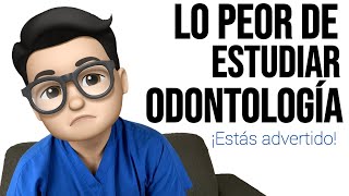 ¡LO PEOR 💩 DE ESTUDIAR ODONTOLOGÍA Terapia de Choque 😍 [upl. by Eerual]