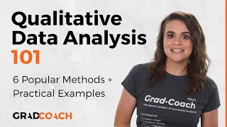 Qualitative Data Analysis 101 Tutorial 6 Analysis Methods  Examples [upl. by Atteuqahs]