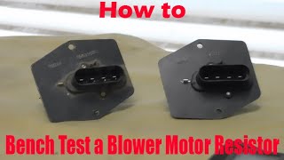 How to Bench Test a Blower Motor Resistor [upl. by Naara]