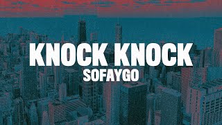 SoFaygo  Knock Knock Lyrics quotI knew shorty was a thottyquot [upl. by Ahar]