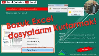 Excel Bozuk Dosyaların Kurtarılması [upl. by Ayekram363]