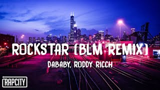 DaBaby  Rockstar BLM Remix ft Roddy Ricch Lyrics [upl. by Laoj]