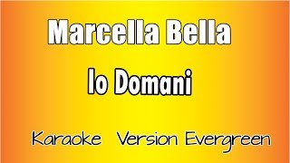 Marcella Bella  Io Domani versione Karaoke Academy Italia [upl. by Crelin]