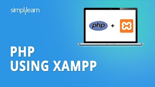 PHP Using Xampp  PHP Xampp Tutorial  PHP Program In Xampp server  PHP Tutorial  Simplilearn [upl. by Alilak]