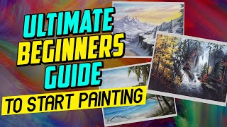 Ultimate Beginners Guide to Start Painting [upl. by Berglund]