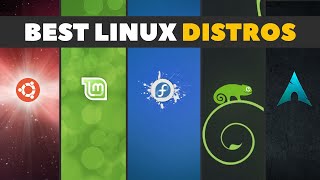 Best Linux Distros  Tips For Choosing The Right Linux Desktop For You [upl. by Daven]