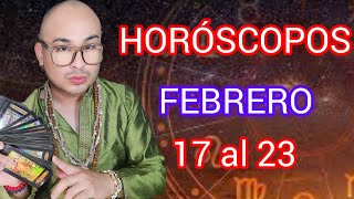 HOROSCOPOS FEBRERO 17 AL 23 [upl. by Secundas220]