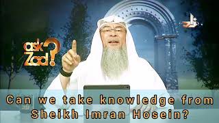 Can we take knowledge from Sheikh Imran Hosein  Assim al hakeem [upl. by Cherie]