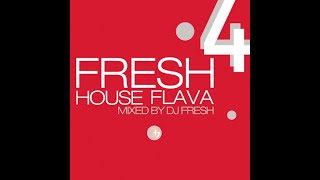 Fresh House Flava 4  Mixed by DJ Fresh 2001 [upl. by Burrill3]