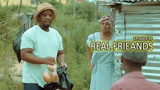 uDlamini YiStar  Real Friends Episode 03 [upl. by Wilmer]