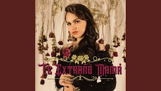 Te Extraño Mamá [upl. by Diandra]