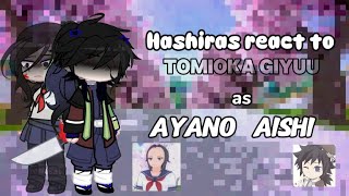 Hashiras react to Tomioka As Ayano knyxys ★ [upl. by Burkhardt]