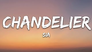 Sia  Chandelier Lyrics [upl. by Adim]