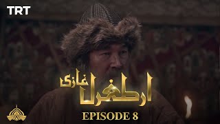 Ertugrul Ghazi Urdu  Episode 8  Season 1 [upl. by Irfan]