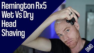 Remington Rx5 Wet Vs Dry Head Shaving [upl. by Hseham214]